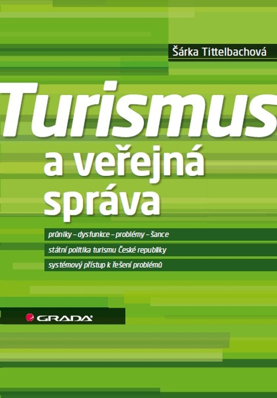 Turismus a veřejná správa -  Šárka Tittelbachová