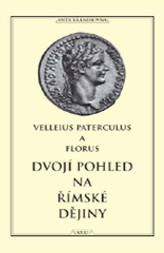 Dvojí pohled na římské dějiny - Velleius Paterculus - Kniha