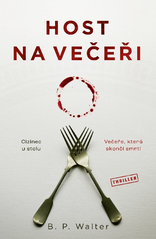 Host na večeři -  B. P. Walter