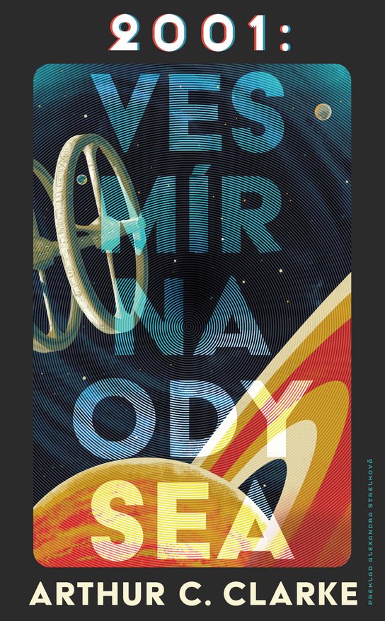 2001: Vesmírna odysea -  Arthur C. Clarke