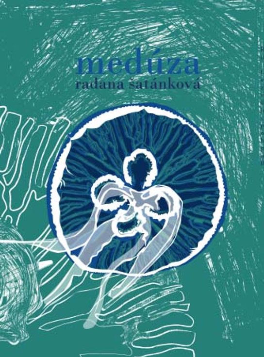 Medúza -  Radana Šatánková