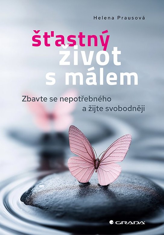 Šťastný život s málem -  Helena Prausová