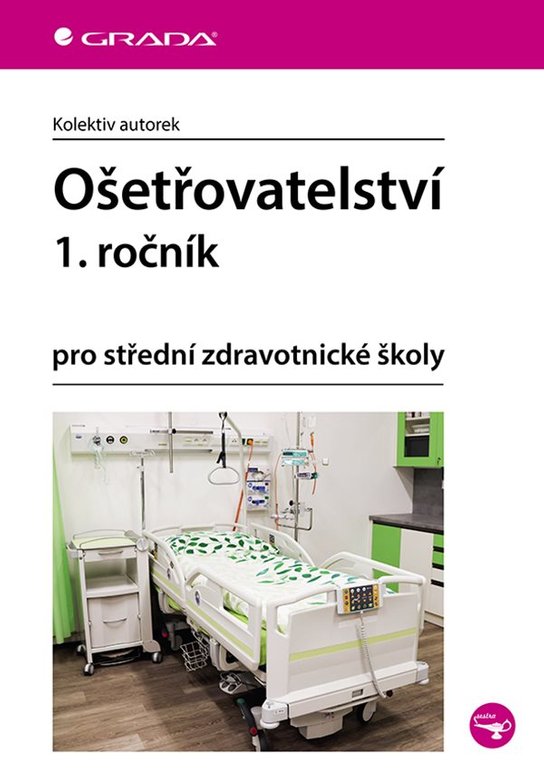 Ošetřovatelství 1. ročník -  autorek kolektiv