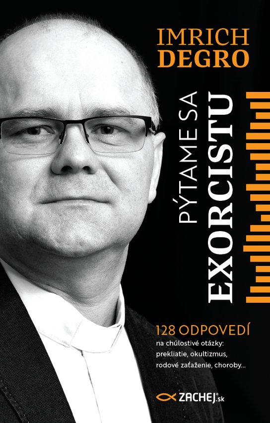 Pýtame sa exorcistu -  Imrich Degro