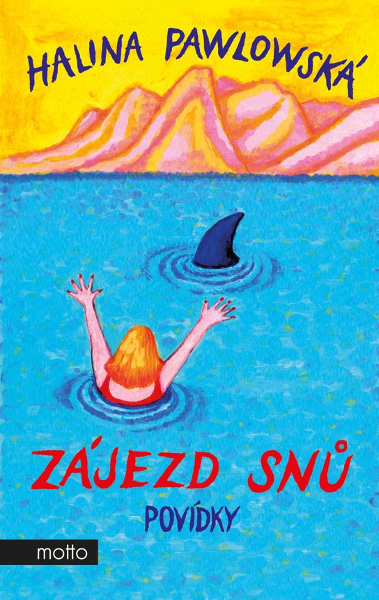 Zájezd snů -  Halina Pawlowská