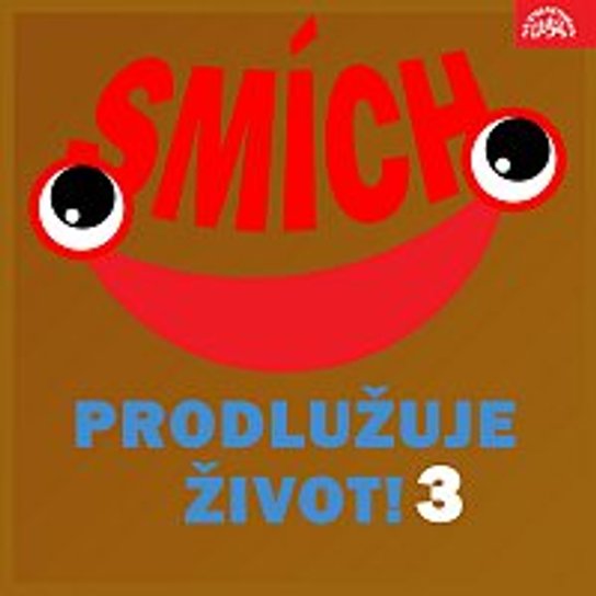 Smích prodlužuje život! 3 -  Různí interpreti
