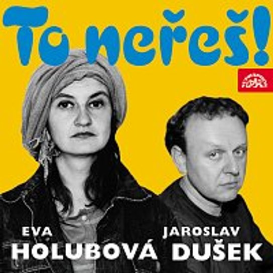 To neřeš! -  Jaroslav Dušek