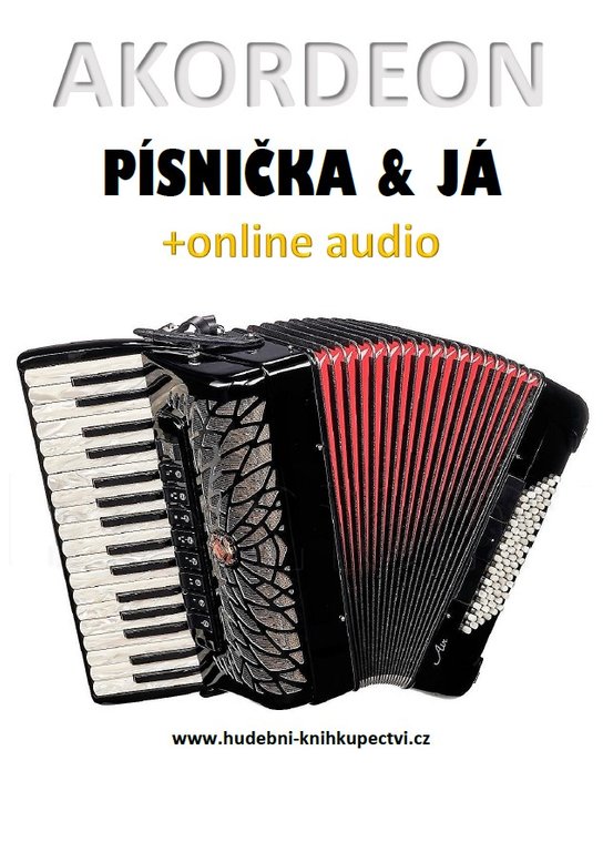 Akordeon, písnička &amp; já (+online audio) - Zdeněk Šotola