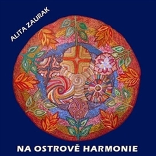 Na ostrově harmonie -  Alita Zaurak
