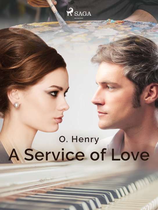 A Service of Love -  O. Henry