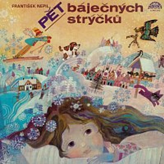 Pět báječných strýčků -  František Nepil