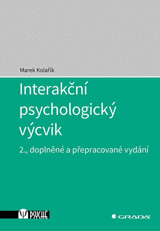 Interakční psychologický výcvik -  Marek Kolařík