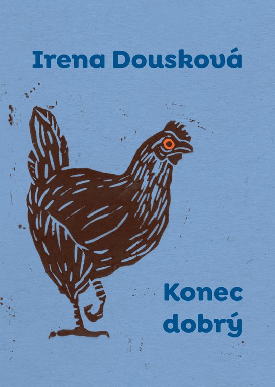 Konec dobrý -  Irena Dousková