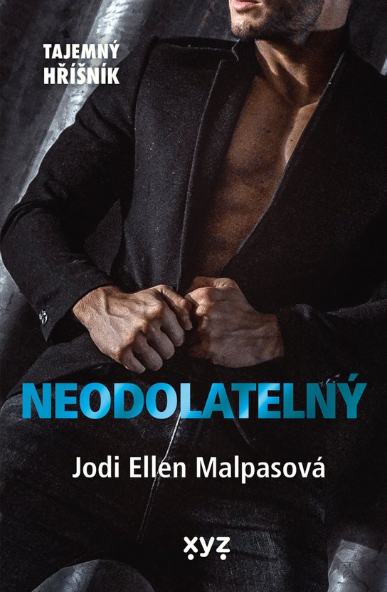 Neodolatelný -  Jodi Ellen Malpas
