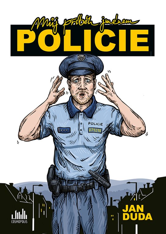 Můj příběh jménem POLICIE -  Jan Duda