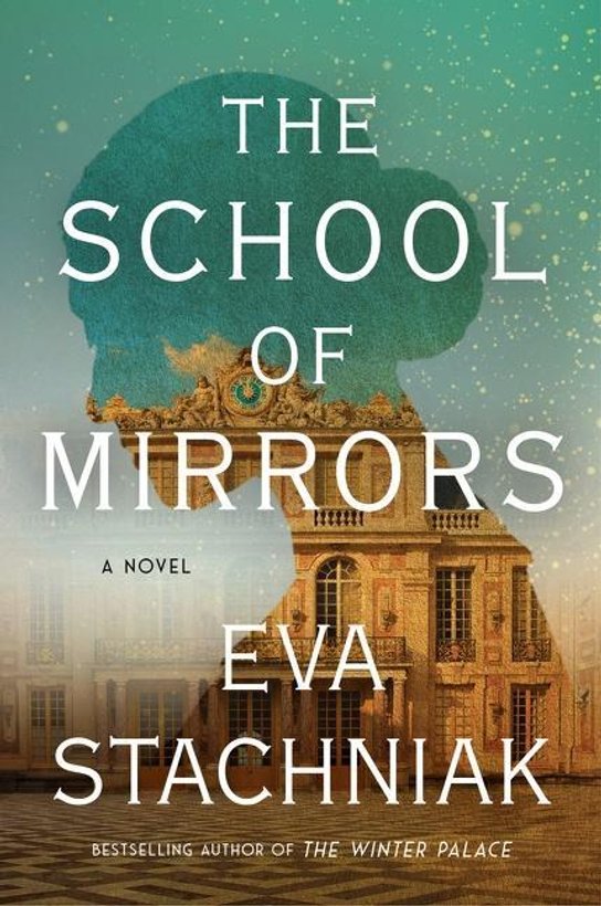 The School of Mirrors -  Eva Stachniak