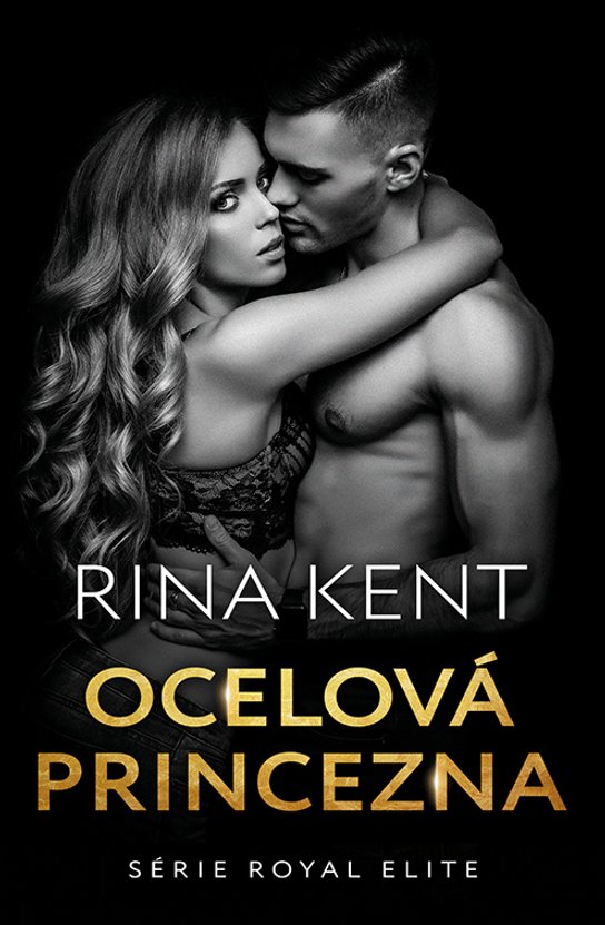 Ocelová princezna -  Rina Kent