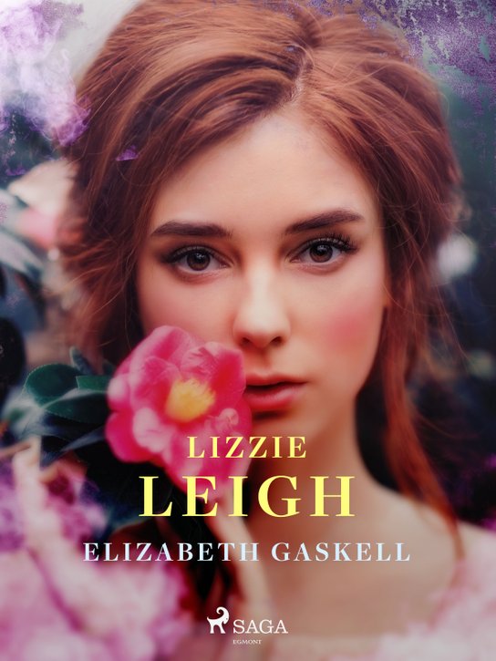 Lizzie Leigh -  Elizabeth Gaskell