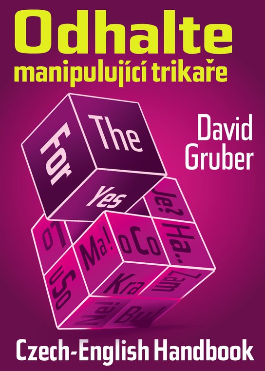 Odhalte manipulující trikaře -  David Gruber