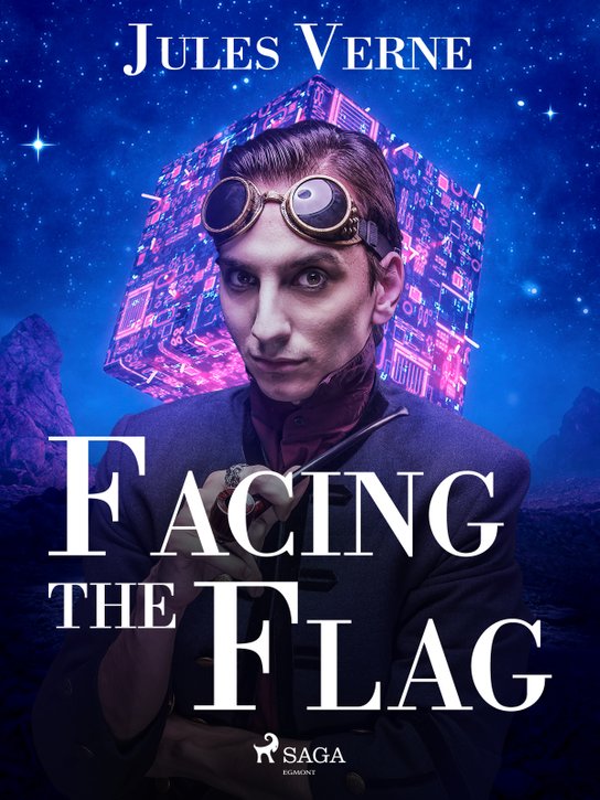 Facing the Flag -  Jules Verne