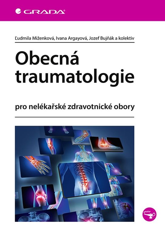 Obecná traumatologie -  Ivana Argayová