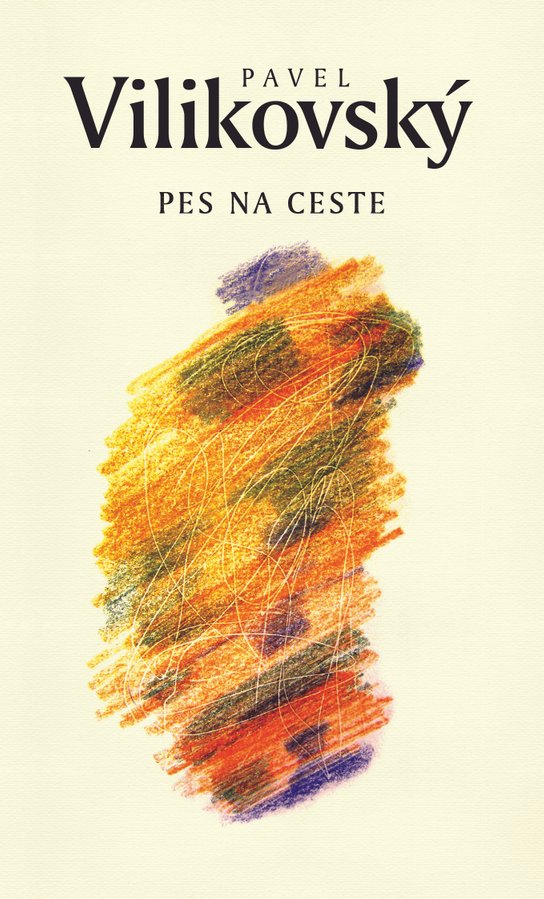 Pes na ceste -  Pavel Vilikovský