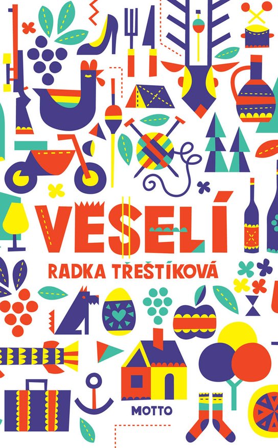 Veselí -  Radka Třeštíková