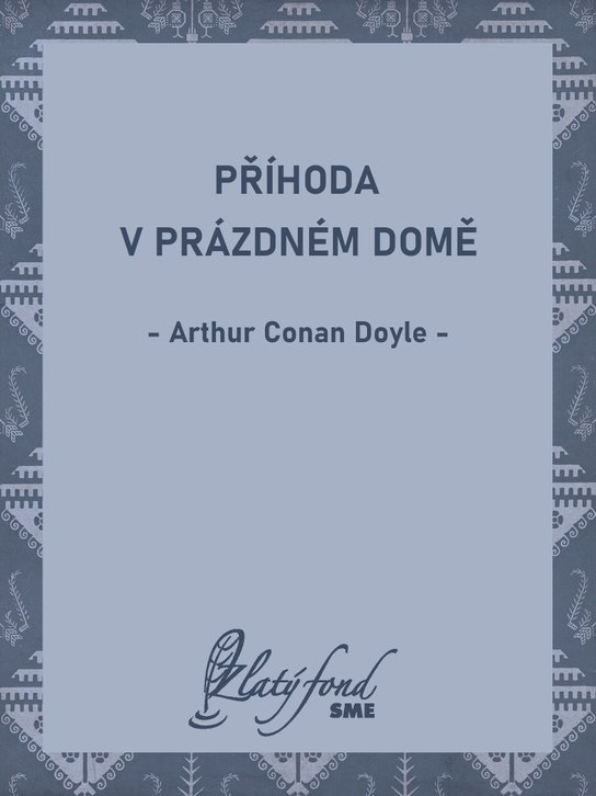 Příhoda v prázdném domě -  Arthur Conan Doyle