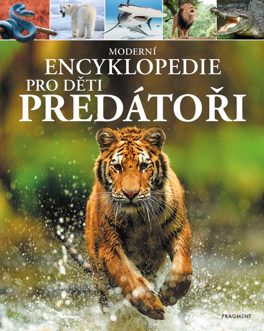 Moderní encyklopedie pro děti - Predátoři
