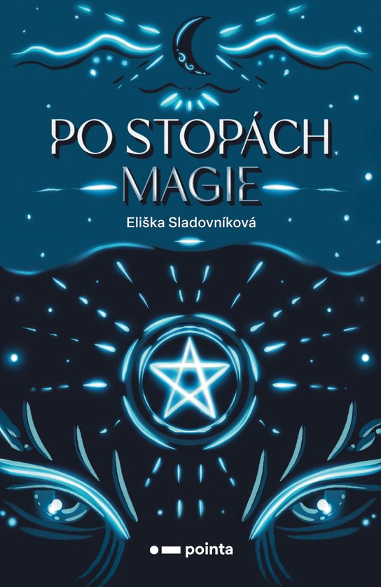 Po stopách magie -  Eliška Sladovníková