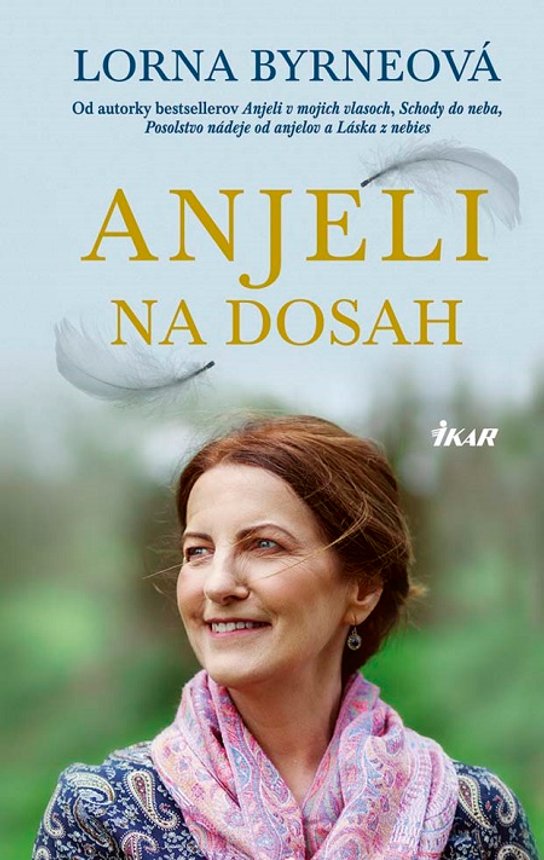 Anjeli na dosah -  Lorna Byrneová