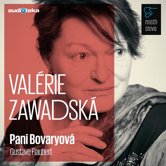 Paní Bovaryová - Mistři slova -  Gustav Flaubert