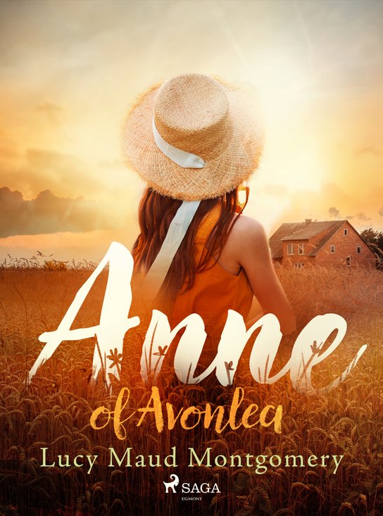 Anne of Avonlea -  L.M. Montgomery