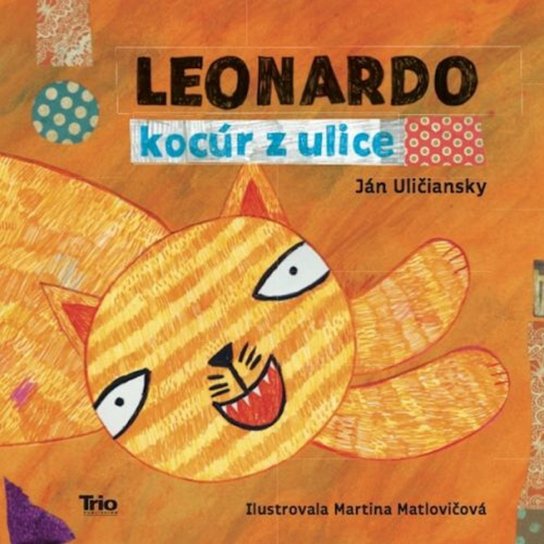 Leonardo, kocúr z ulice - Ján Uličiansky - Kniha