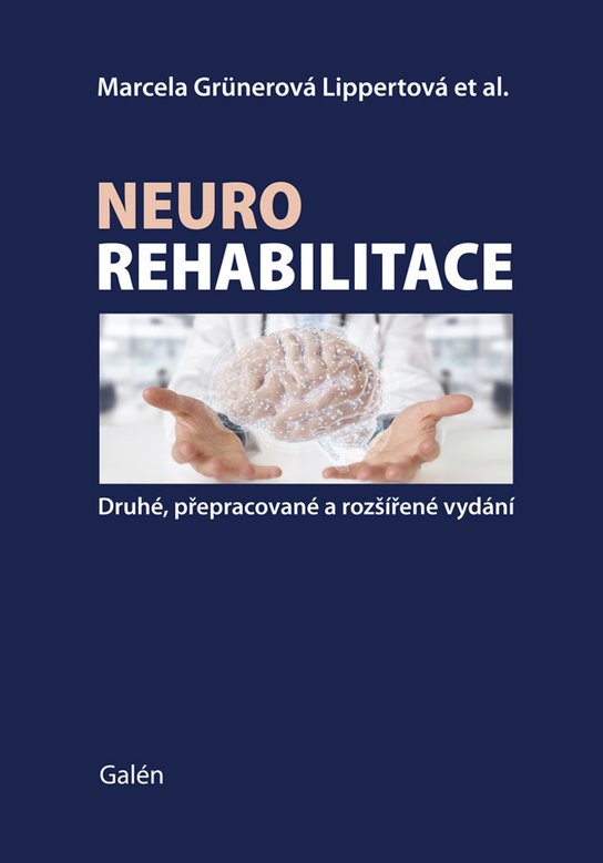 Neurorehabilitace -  Marcela Lippertová-Grünerová