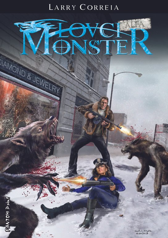 Lovci monster: Alfa -  Larry Correia