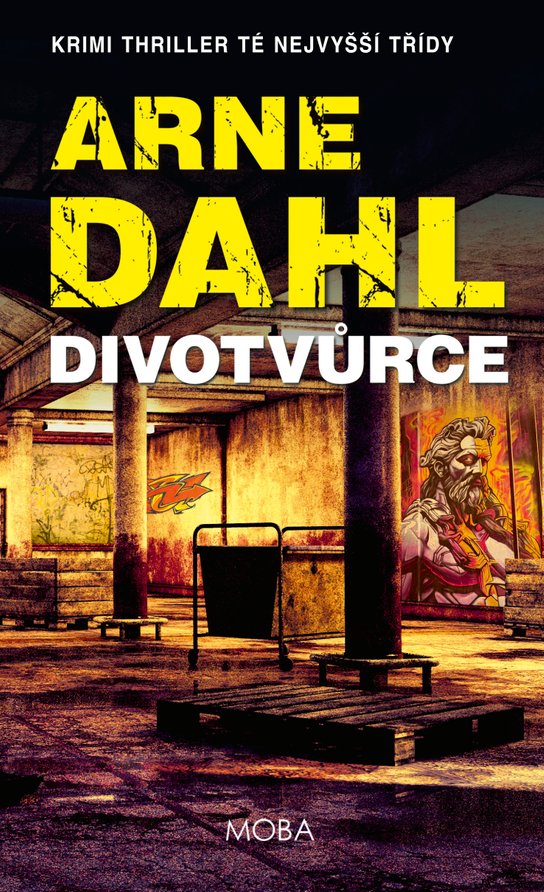 Divotvůrce -  Arne Dahl