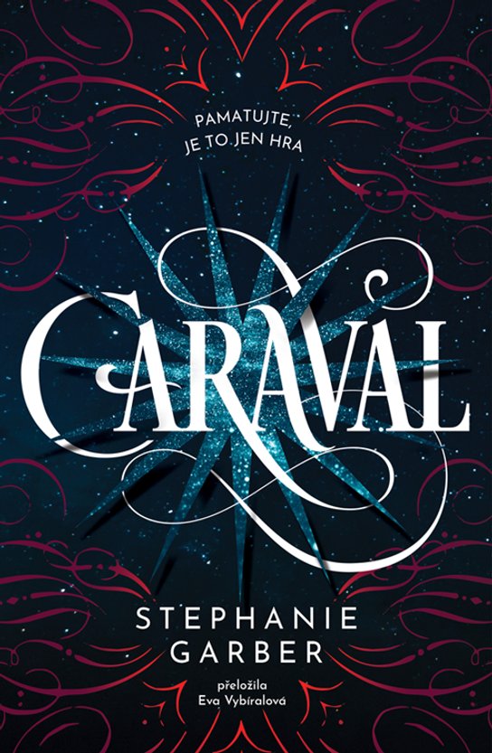 Caraval -  Stephanie Garberová