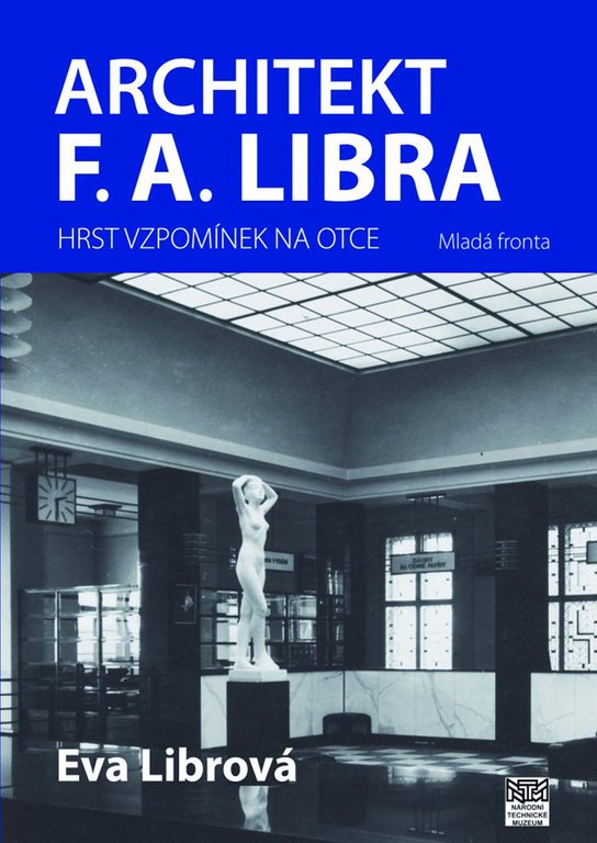 Architekt F.A. Libra - Eva Librová - Kniha