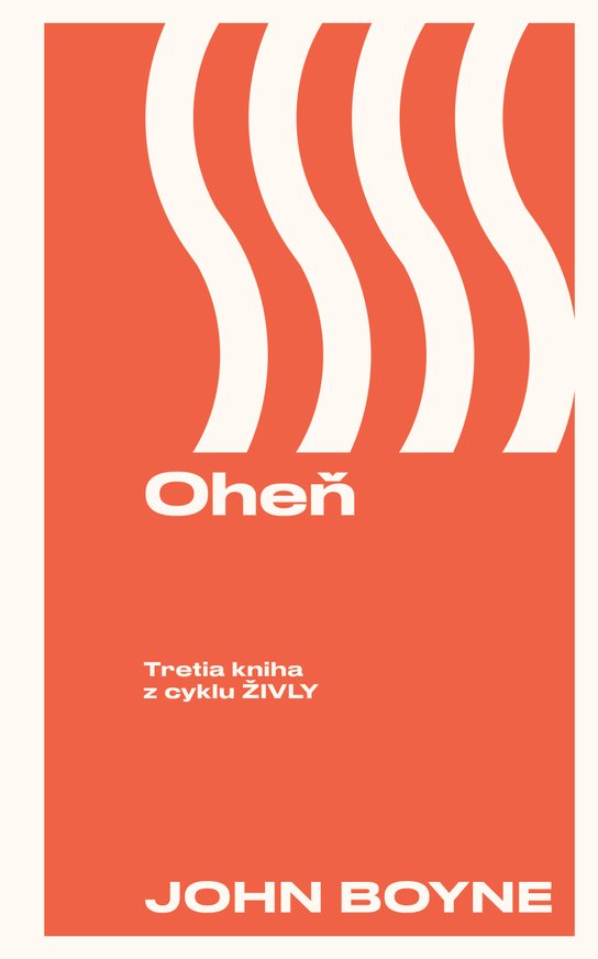 Oheň -  John Boyne
