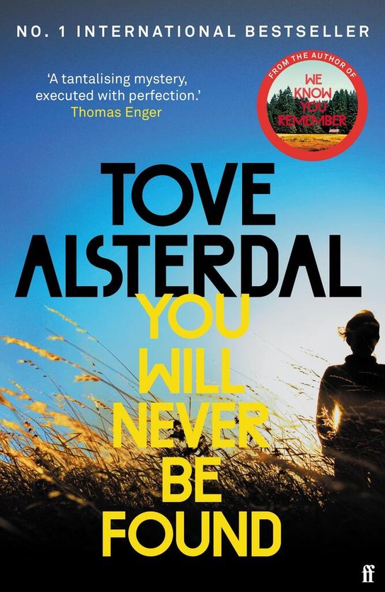 You Will Never Be Found -  Tove Alsterdal