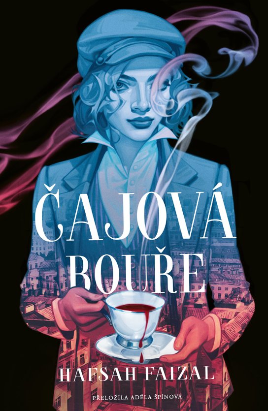 Čajová bouře -  Hafsah Faizal
