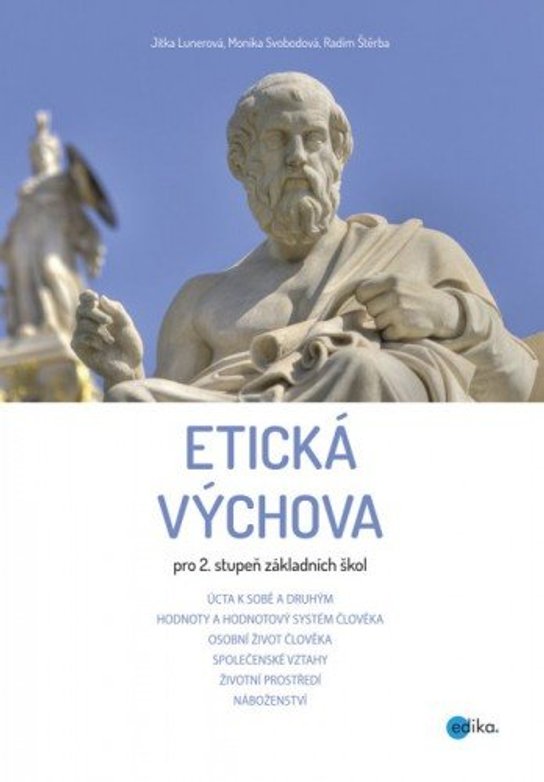 Etická výchova pro 2. stupeň ZŠ -  Monika Alžběta Svobodová