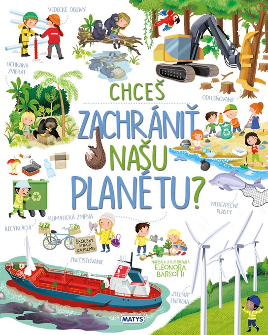 Chceš zachrániť našu planétu? - Eleonora Barsotti