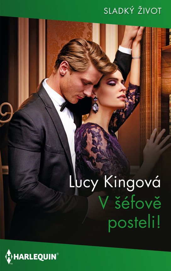 V šéfově posteli! - Lucy Kingová
