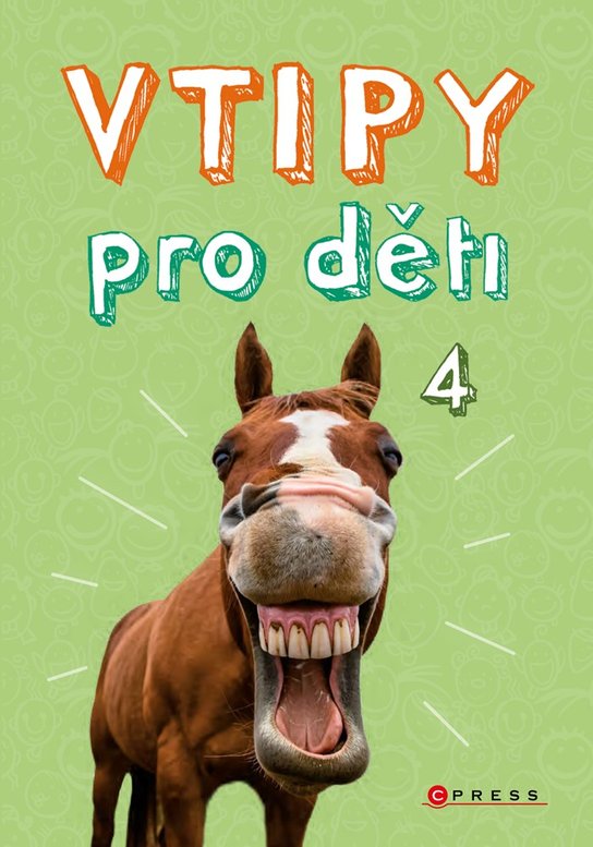 Vtipy pro děti 4 -  Zuzana Neubauerová