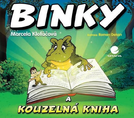 Binky a kouzelná kniha / Binky and the Book of Spells -  Marcela Klofáčová