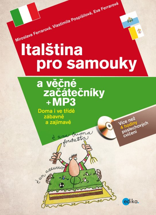 Italština pro samouky a věčné začátečníky -  Miroslava Ferrarová