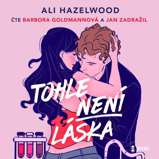Tohle není láska -  Ali Hazelwood
