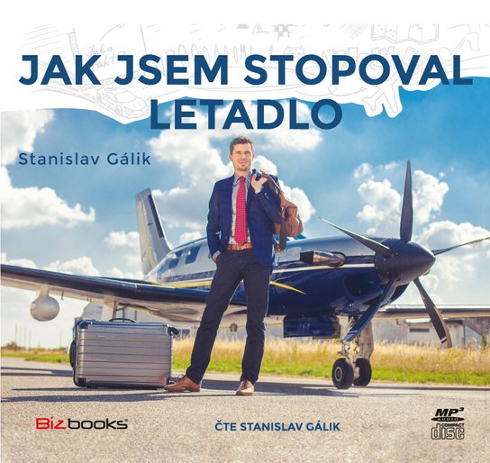 Jak jsem stopoval letadlo, mp3 - Stanislav Gálik